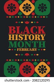 Black History Month in February. African American Culture and History. Celebrated annual in United States and Canada. In October in Great Britain. Vector poster, tradition ornament illustration
