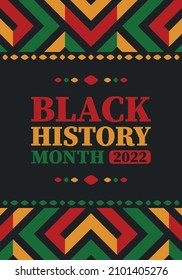 Black History Month in February. African American Culture and History. Celebrated annual in United States and Canada. In October in Great Britain. Vector poster, tradition ornament illustration