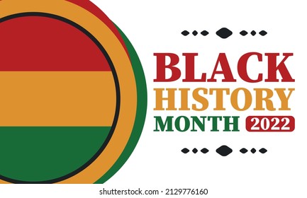 Black History Month in February. African American Culture and History. Celebrated annual in United States and Canada. In October in Great Britain. Vector poster, tradition ornament illustration