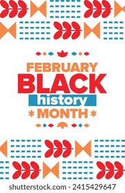 Black History Month in February. African American Culture and History. Celebrated annual in United States and Canada. In October in Great Britain. Vector poster, tradition ornament illustration