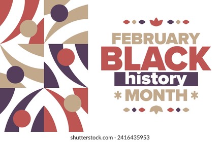 Black History Month in February. African American Culture and History. Celebrated annual in United States and Canada. In October in Great Britain. Vector poster, tradition ornament illustration