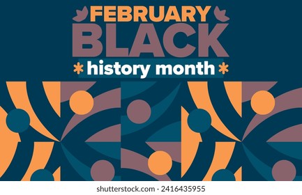 Black History Month in February. African American Culture and History. Celebrated annual in United States and Canada. In October in Great Britain. Vector poster, tradition ornament illustration