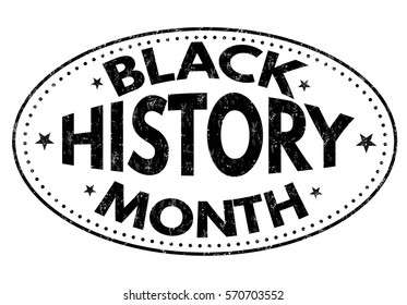 Black history month grunge rubber stamp on white background, vector illustration