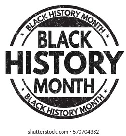 Black history month grunge rubber stamp on white background, vector illustration