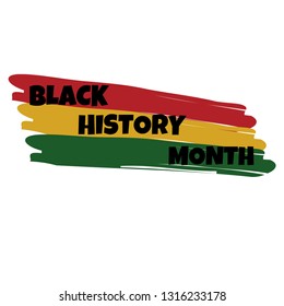 Black History Month - hand lettering card, banner. Red, yellow, green artistic brush strokes on black background. - Vector