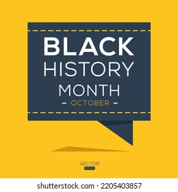 Black History Month, held on October.