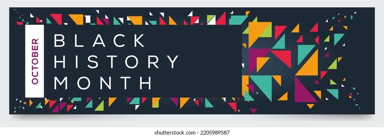 Black History Month, held on October.