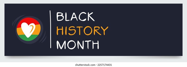 Black History Month, held on February.