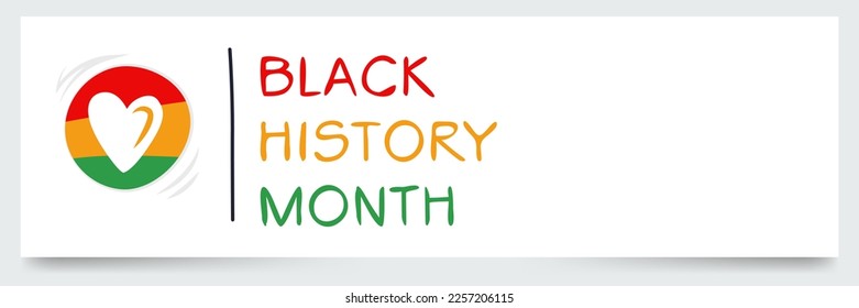 Black History Month, held on February.