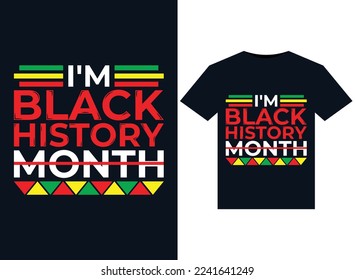 I'm Black History Month illustrations for print-ready T-Shirts design