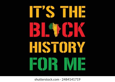 Black History Month Quotes T-shirt Design Vector Illustration Clipart Eps