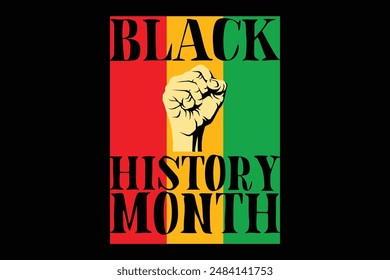 Black History Month Quotes T-shirt Design Vector Illustration Clipart Eps