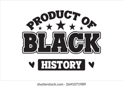  Black History Month , Black History Quotes T-shirt,  African American Sayings,  American history  File For Silhouette Cricut Cut Cutting