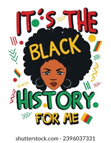 Black history month t shirt design and print tamplate. Easy to editable and high quality file.