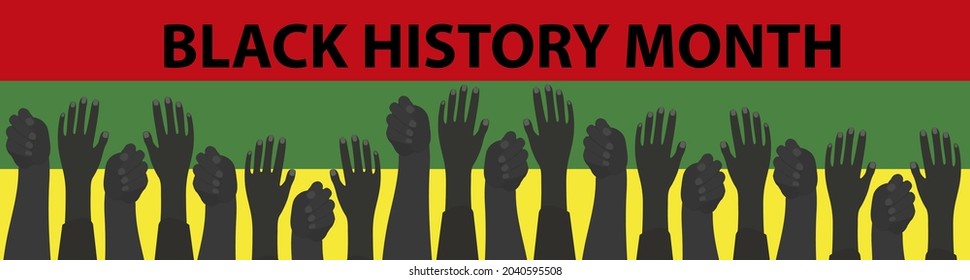 Black history month, template for your design with hands up. African American History Poster, card, background. Vector illustration