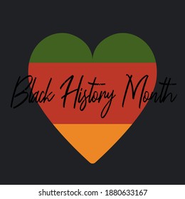 Black History Month - Text. African American Social History holiday in February in USA, Canada. Simple vector illustration of heart in green, red, yellow on black background. Greeting card, poster