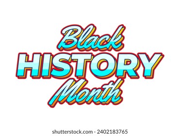 Black history month, text effect design