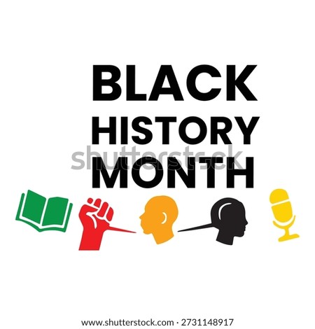 Black History Month text with of open book raised fist orange head black head and microphone lettering