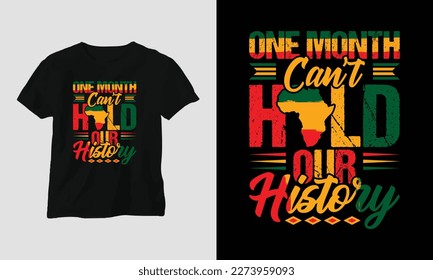 Black History Month T-shirt and apparel design. Vector print, typography, poster, emblem, festival