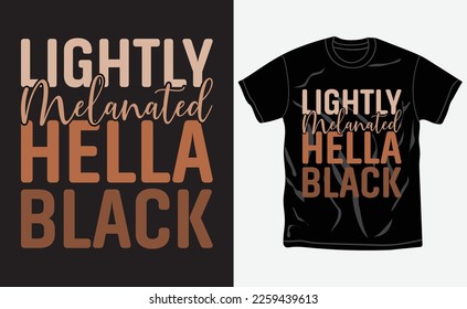 Black history month t-shirt design, quotes, Juneteenth t-shirt, typography tshirt vector Graphic, Fully editable and printable vector template.