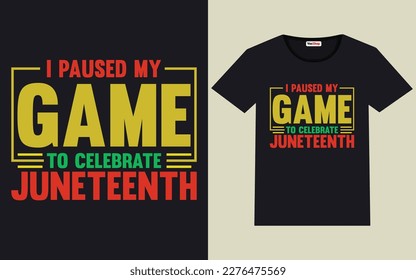 Black history month t-shirt design, quotes, Juneteenth t-shirt, typography tshirt vector