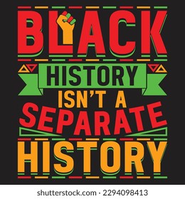 Black history month t-shirt design template, print-ready file vector file and black history quotes
