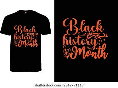 Black history month t-shirt design 
