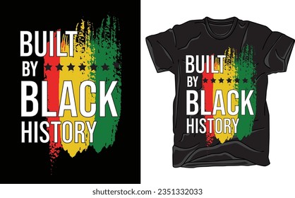 Black History Month t-shirt design. And vector with Africa vector typography t-shirt design, Vector print, typography, poster, festival And sticker design.