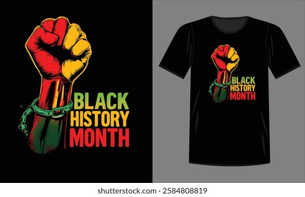 Black History Month T-Shirt Design with Raised Fist and Broken Shackles