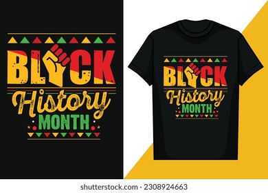 Black history month T-shirt for men women were to the black History month day.