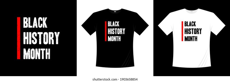 black history month typography t-shirt design