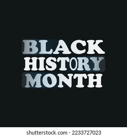 Black history month typography for T-shirt graphics, poster, print, postcard and other uses,vector illustration t-shirt design .