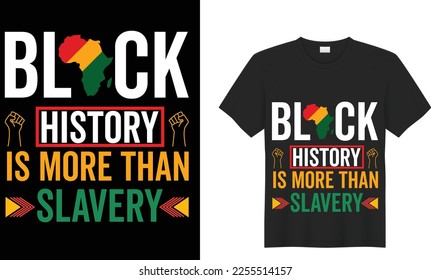 Black History Month typography T-shirt Design vector. Illustration - Juneteenth African American Independence Day, June 19. Celebrate Black. Ready for print t-shirt, banner, greeting card design.