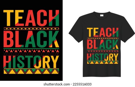 Black History Month typography T-shirt Design vector. Illustration - Juneteenth African American Independence Day, June 19. Celebrate Black. Ready for print t-shirt, banner, greeting card design.