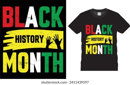 Black history month typography vector t-shirt design . black history month quotes vector t shirt. black history lover t-shirts design ready for print, poster, banner, card, mug, sticker, pod