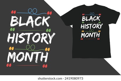 black history month black and white vector typography t shirt design 