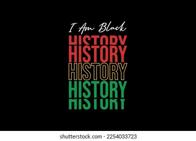 I am Black History Quote SVG T shirt Design