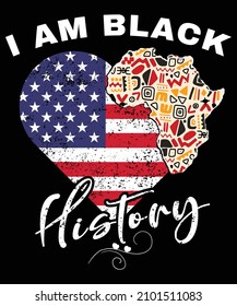 I am black history t shirt design