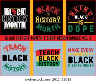 Black History T Shirt Design Bundle Vol 3,Black History Month Design Bundle,Black History Month Quotes T shirt Design Bundle,Set of black history month t-shirt design bundle