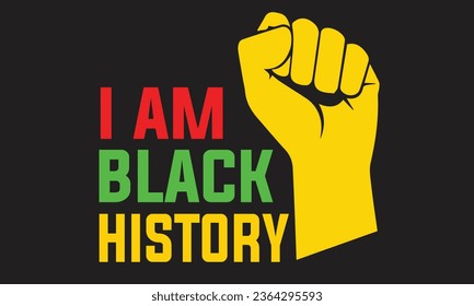 I Am Black History T-Shirt Design