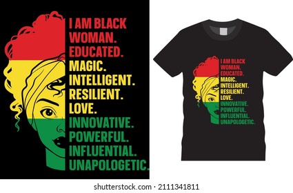 Black history T-shirt design vector Graphic. I am a black woman. Shirt design, T shirt Design vector, Trendy, apparel, Black history, History Month, Black, urban,