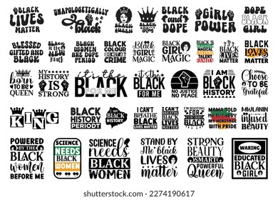 Black History T-shirt And SVG Design Bundle, Black History SVG Quotes Design t shirt Bundle, Vector EPS Editable Files , can you download this Design Bundle. svg
