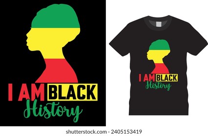 I am black history vector t shirt design.  Black History month t-shirt design vector template. Human Rights t shirt, African black history t-shirts design ready for any print item