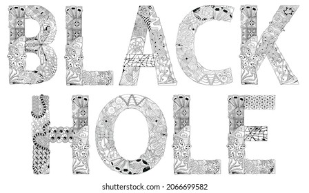 BLACK HOLE. Vector decorative zentangle object for coloring