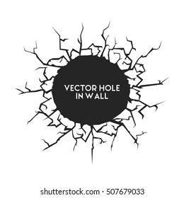 Black Hole in the Wall and Cracks with Place for Your Text. Vector illustration for advertising, banner, poster background in wall. Cracked ground on white wall surface. Destroy concept