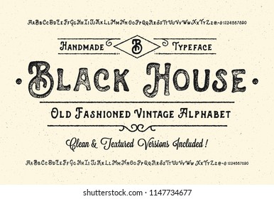 "Black House". Original handmade alphabet. Vintage font design and poster. Custom typeface. Clean & Textured Versions Included. Vector.