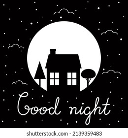 Casa negra y siluetas arbóreas sobre la luna blanca y el fondo del cielo estrellado negro. Palabra con letras de buena noche. Ilustración en blanco y negro dibujada a mano por el vector
