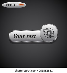 Black icon on metal buttons for websites. Dark background with shadow. Your text. Internet e-mai, envelope lette, Globe,  vector illustration, EPS 10