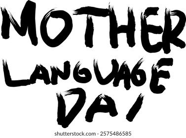 black ink graffiti on the word mother tongue day