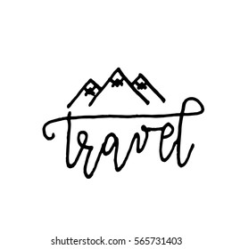 Black ink vector quote. "Travel" - hand drawn lettering print. Modern brush calligraphy.